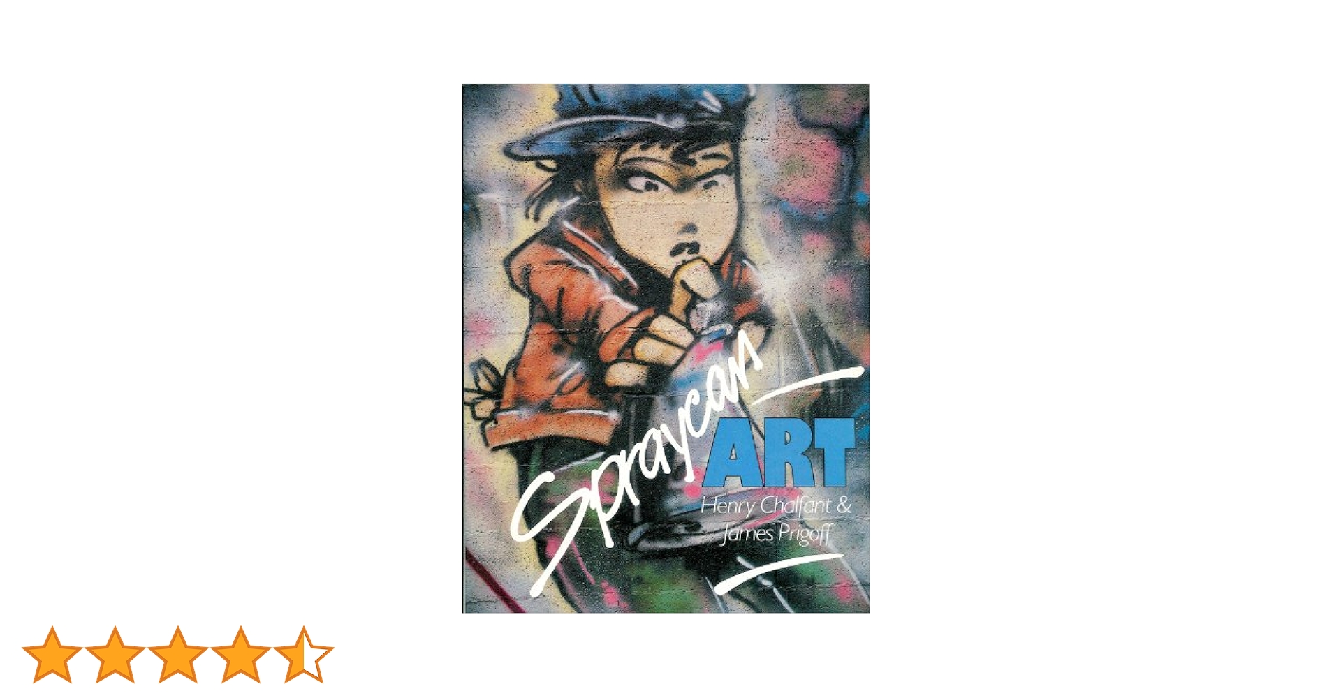 アート・デザイン・音楽 Spraycan Henry Chalfant & James Prigoff Spraycan Art by Henry Chalfant and James Prigoff (1987